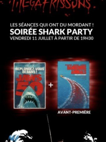 SHARK PARTY - LES REQUINS SE RÉGALENT